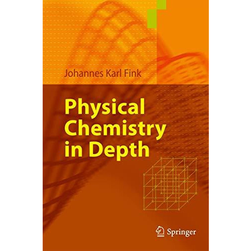 Physical Chemistry in Depth [Hardcover]