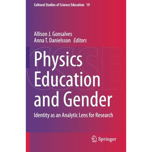 Physics Education and Gender: Identity as an Analytic Lens for Research [Paperback]