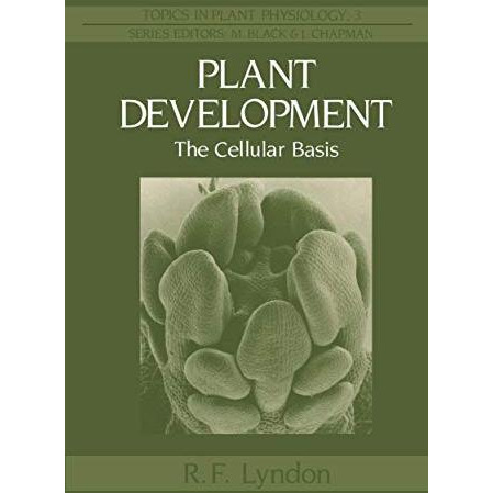 Plant Development: The Cellular Basis [Paperback]