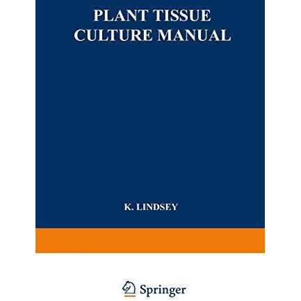 Plant Tissue Culture Manual: Supplement 1 [Paperback]