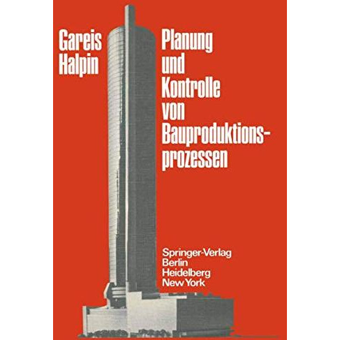 Planung und Kontrolle von Bauproduktionsprozessen [Paperback]