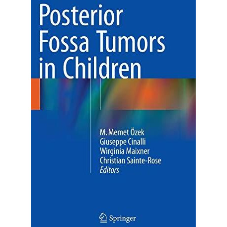 Posterior Fossa Tumors in Children [Hardcover]