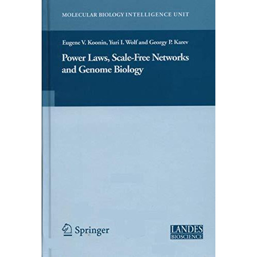 Power Laws, Scale-Free Networks and Genome Biology [Hardcover]