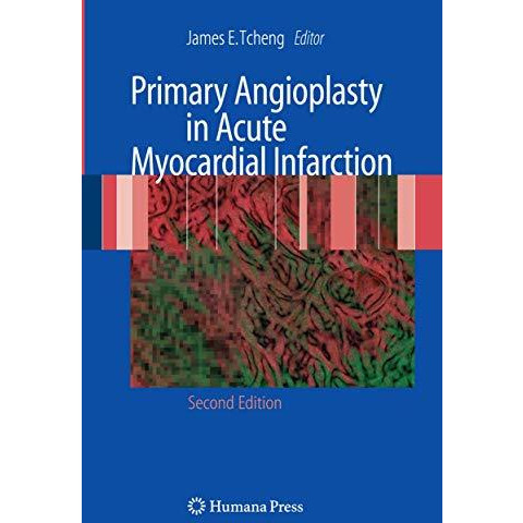 Primary Angioplasty in Acute Myocardial Infarction [Paperback]