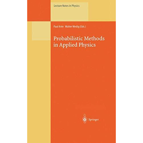 Probabilistic Methods in Applied Physics [Paperback]