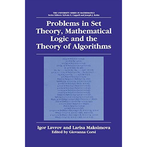 Problems in Set Theory, Mathematical Logic and the Theory of Algorithms [Hardcover]