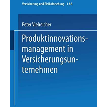 Produktinnovationsmanagement in Versicherungsunternehmen [Paperback]