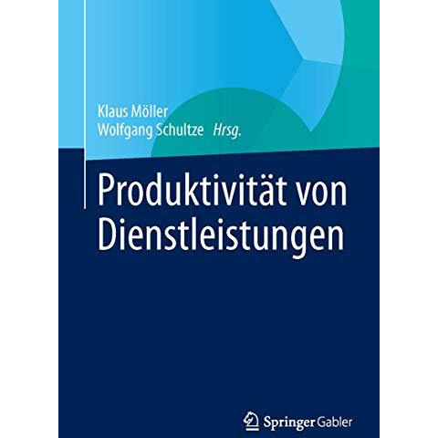 Produktivit?t von Dienstleistungen [Hardcover]