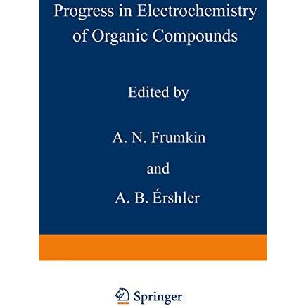 Progress in Electrochemistry of Organic Compounds 1 [Paperback]