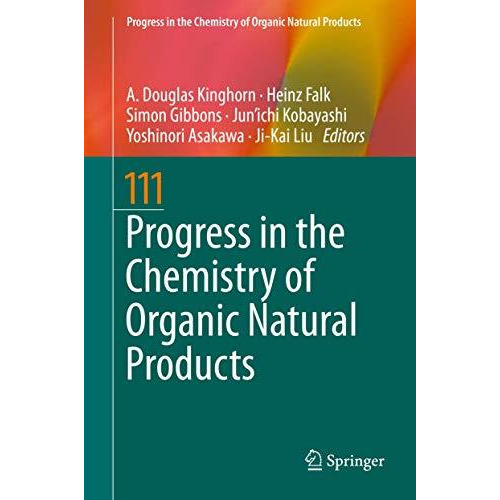 Progress in the Chemistry of Organic Natural Products 111 [Hardcover]