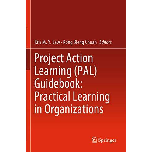 Project Action Learning (PAL) Guidebook: Practical Learning in Organizations [Paperback]