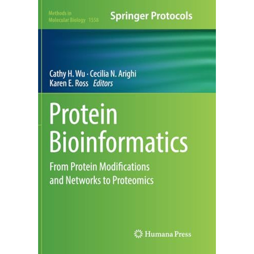 Protein Bioinformatics: From Protein Modifications and Networks to Proteomics [Paperback]