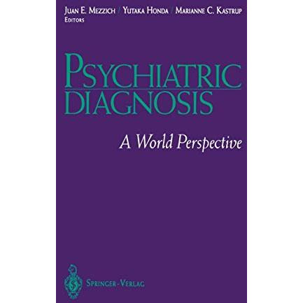 Psychiatric Diagnosis: A World Perspective [Hardcover]