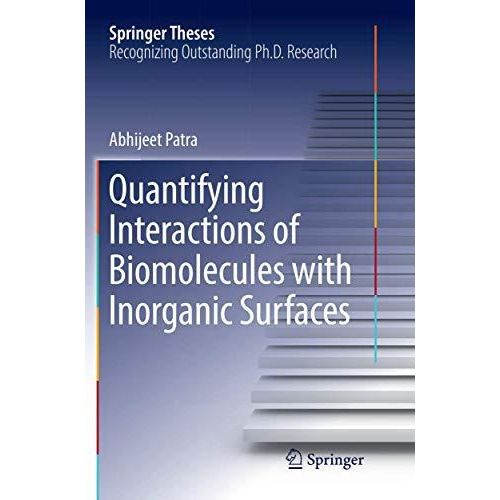 Quantifying Interactions of Biomolecules with Inorganic Surfaces [Paperback]