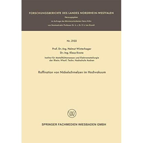 Raffination von Nickelschmelzen im Hochvakuum [Paperback]