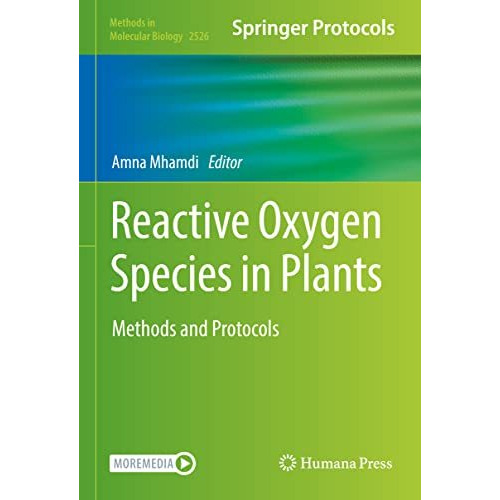 Reactive Oxygen Species in Plants: Methods and Protocols [Hardcover]