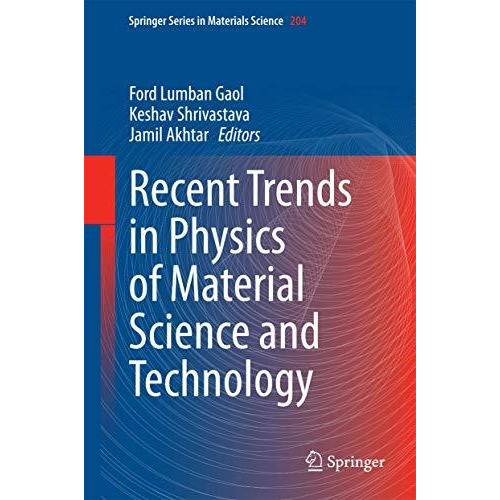 Recent Trends in Physics of Material Science and Technology [Hardcover]