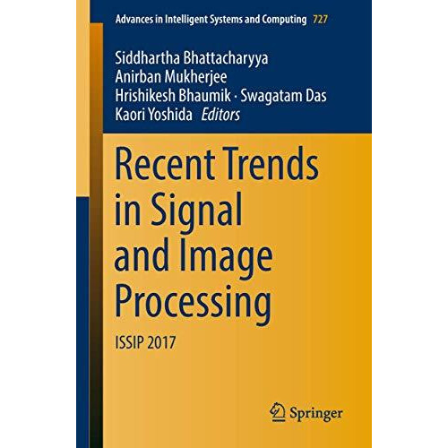 Recent Trends in Signal and Image Processing: ISSIP 2017 [Paperback]