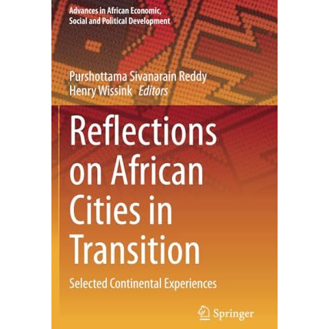 Reflections on African Cities in Transition: Selected Continental Experiences [Paperback]