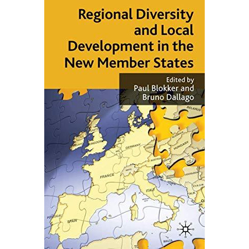 Regional Diversity and Local Development in the New Member States [Paperback]