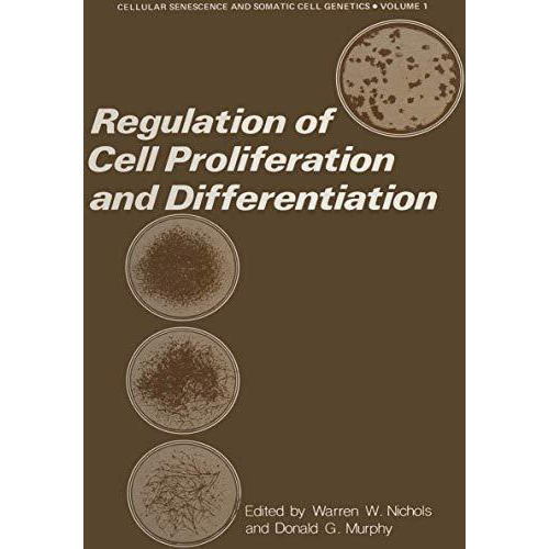 Regulation of Cell Proliferation and Differentiation [Paperback]