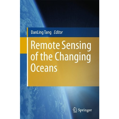 Remote Sensing of the Changing Oceans [Hardcover]