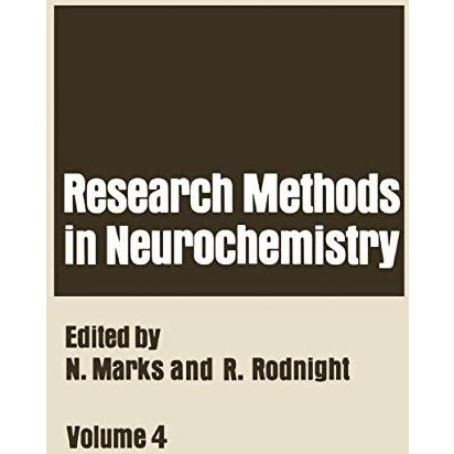 Research Methods in Neurochemistry: Volume 4 [Paperback]