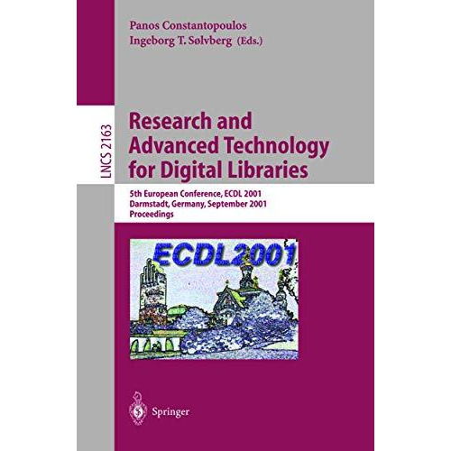 Research and Advanced Technology for Digital Libraries: 5th European Conference, [Paperback]