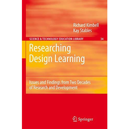 Researching Design Learning: Issues and Findings from Two Decades of Research an [Hardcover]