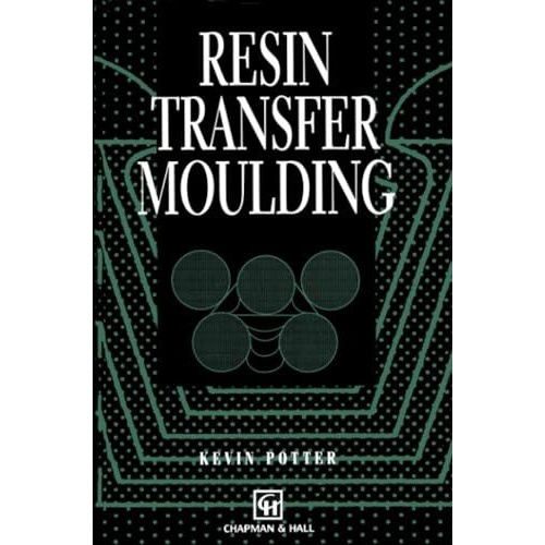 Resin Transfer Moulding [Paperback]