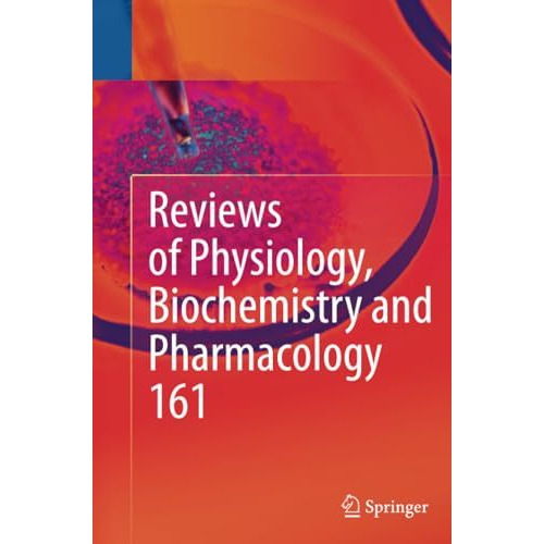 Reviews of Physiology, Biochemistry and Pharmacology 161 [Paperback]