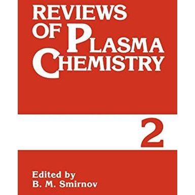 Reviews of Plasma Chemistry: Volume 2 [Hardcover]