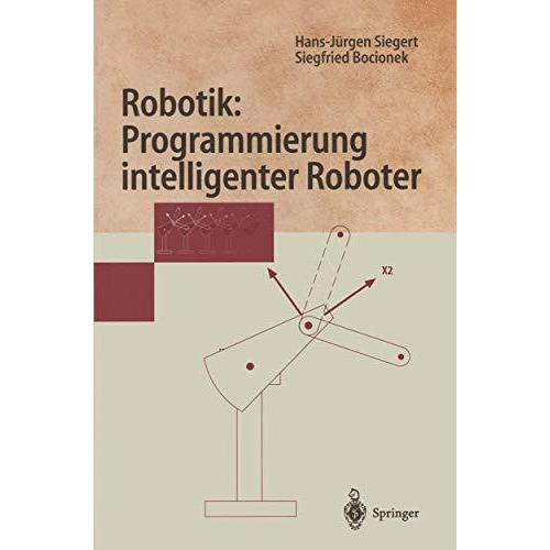 Robotik: Programmierung intelligenter Roboter: Programmierung intelligenter Robo [Paperback]