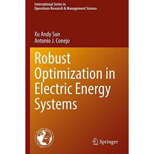 Robust Optimization in Electric Energy Systems [Paperback]