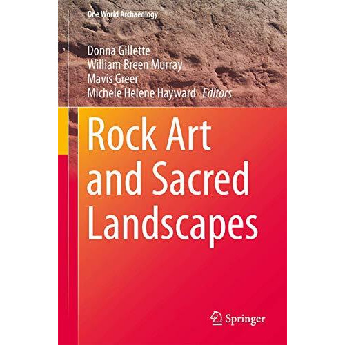 Rock Art and Sacred Landscapes [Paperback]