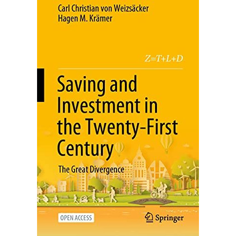 Saving and Investment in the Twenty-First Century: The Great Divergence [Hardcover]