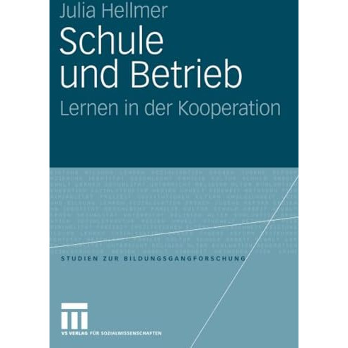 Schule und Betrieb: Lernen in der Kooperation [Paperback]