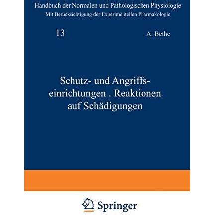 Schutz- und Angriffseinrichtungen ? Reaktionen auf Sch?digungen: 13. Band - Schu [Paperback]