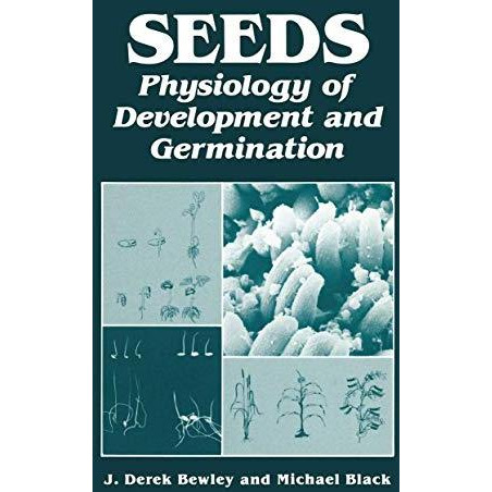 Seeds: Physiology of Development and Germination [Paperback]