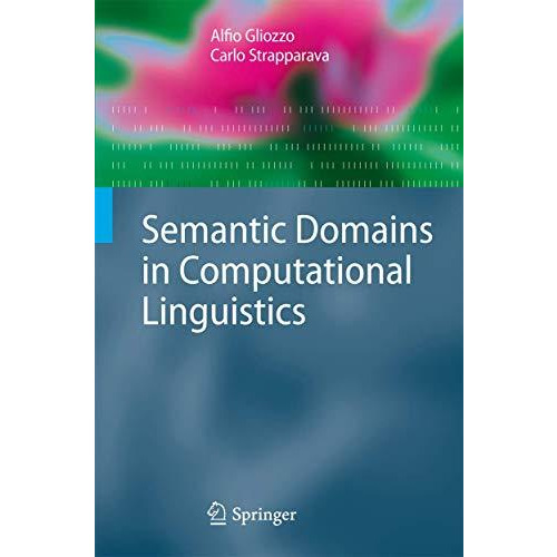 Semantic Domains in Computational Linguistics [Paperback]