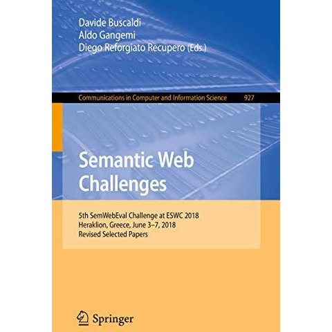 Semantic Web Challenges: 5th SemWebEval Challenge at ESWC 2018, Heraklion, Greec [Paperback]