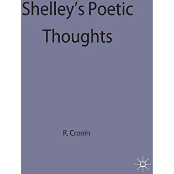 Shelleys Poetic Thoughts [Hardcover]