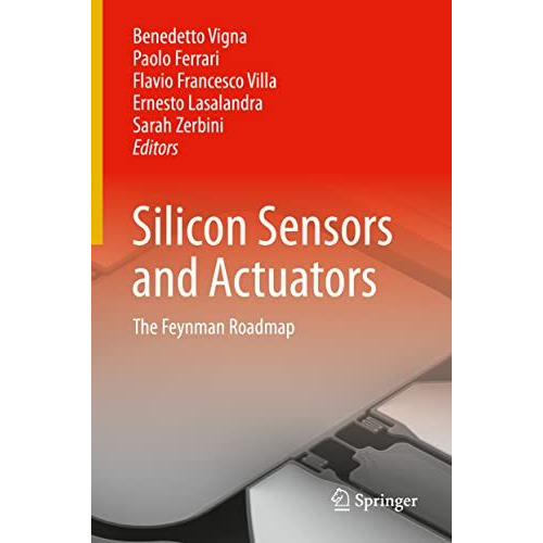 Silicon Sensors and Actuators: The Feynman Roadmap [Hardcover]