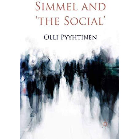 Simmel and 'the Social' [Paperback]