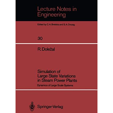 Simulation of Large State Variations in Steam Power Plants: Dynamics of Large Sc [Paperback]