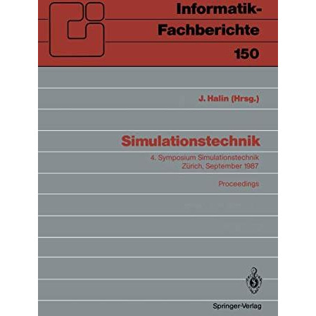 Simulationstechnik: 4. Symposium Simulationstechnik Z?rich, 9.11. September 198 [Paperback]