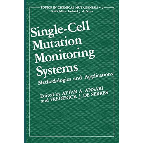 Single-Cell Mutation Monitoring Systems: Methodologies and Applications [Paperback]