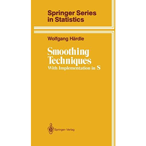 Smoothing Techniques: With Implementation in S [Paperback]