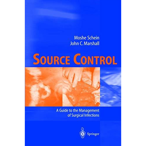 Source Control: A Guide to the Management of Surgical Infections [Paperback]