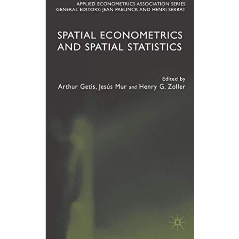 Spatial Econometrics and Spatial Statistics [Hardcover]